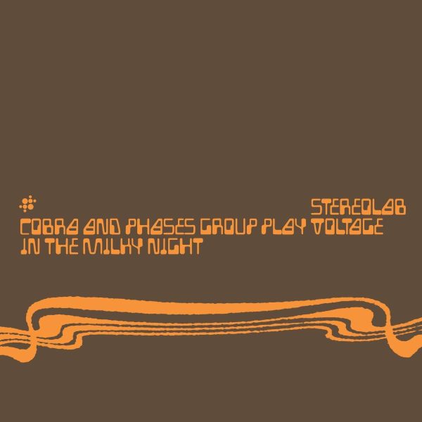 2CD - Stereolab - Cobra and Phases Group Play Voltage in the Milky Night Online now